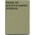 Essay on grammar-parser relations