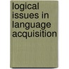 Logical issues in language acquisition door Onbekend