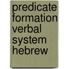 Predicate formation verbal system hebrew door Junger