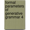 Formal parameters of generative grammar 4 door Baan