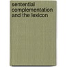 Sentential complementation and the lexicon door Onbekend