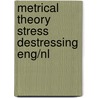 Metrical theory stress destressing eng/nl by Kager