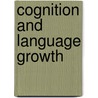 Cognition and language growth door Felix