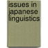 Issues in japanese linguistics