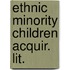 Ethnic minority children acquir. lit.