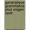 Generatieve grammatica plus vragen opdr. door Warren Bennis