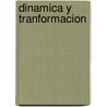 Dinamica Y Tranformacion door Laenen, Arie