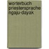 Worterbuch priestersprache ngaju-dayak