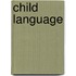 Child language
