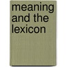 Meaning and the lexicon door Onbekend