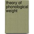 Theory of phonological weight