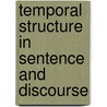 Temporal structure in sentence and discourse door Onbekend