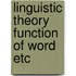 Linguistic theory function of word etc