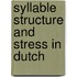 Syllable structure and stress in dutch