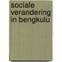 Sociale verandering in bengkulu