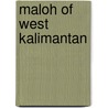 Maloh of west kalimantan door King