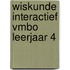 Wiskunde Interactief Vmbo leerjaar 4