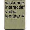 Wiskunde Interactief Vmbo leerjaar 4 door L. van der Plas
