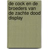 De Cock en de broeders van de zachte dood display by A.C. Baantjer