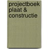 Projectboek plaat & constructie by Unknown