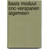 Basis Moduul CNC-Verspanen Algemeen