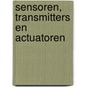 Sensoren, transmitters en actuatoren door Onbekend