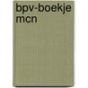 BPV-boekje MCN door Onbekend