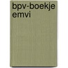 BPV-boekje EMVI door Onbekend