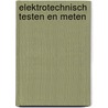 Elektrotechnisch testen en meten door Kenteq B.V.
