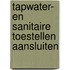 Tapwater- en sanitaire toestellen aansluiten