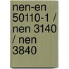 NEN-EN 50110-1 / NEN 3140 / NEN 3840 door Onbekend