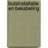 Buisinstallatie en bekabeling