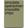Simulatie opdrachten Crocodile Chips door Onbekend