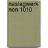 Naslagwerk nen 1010