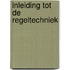 Inleiding tot de regeltechniek