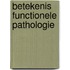 Betekenis functionele pathologie
