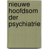 Nieuwe hoofdsom der psychiatrie by Kuiper