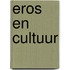Eros en cultuur