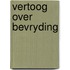 Vertoog over bevryding