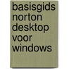 Basisgids Norton Desktop voor Windows door W. Melching