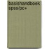 Basishandboek SPSS/PC+