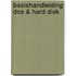 Basishandleiding DOS & hard disk