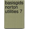 Basisgids Norton Utilities 7 door W. Melching
