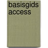 Basisgids access by J. Waser
