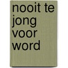 Nooit te jong voor Word by J. Waser