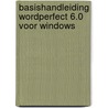 Basishandleiding WordPerfect 6.0 voor Windows door W. Melching