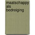 Maatschappy als bedreiging