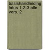 Basishandleiding lotus 1-2-3 alle vers. 2 door Groen