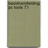 Basishandleiding PC Tools 7.1 by R. van Kempen