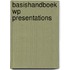 Basishandboek WP Presentations